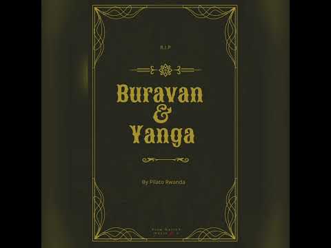 RIP Buravan & Yanga