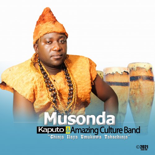 Chinja Ilaya Umukowa Tabbachinja by Musonda Kaputo And Amazing Culture Band | Album