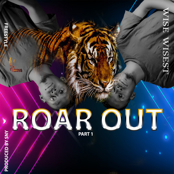 Roar out part 1 (Freestyle)