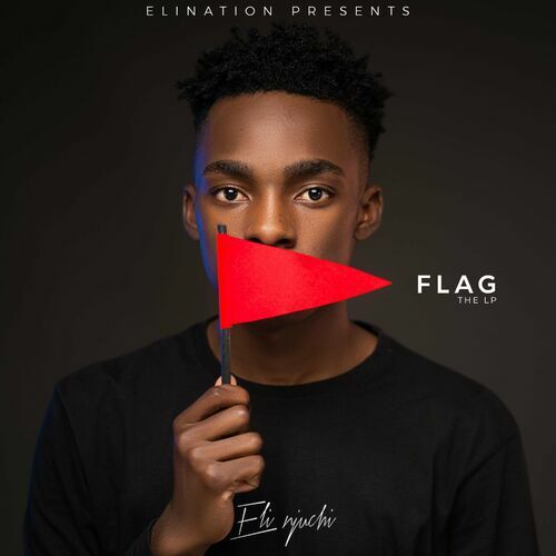 Red Flag by Eli Njuchi | Album