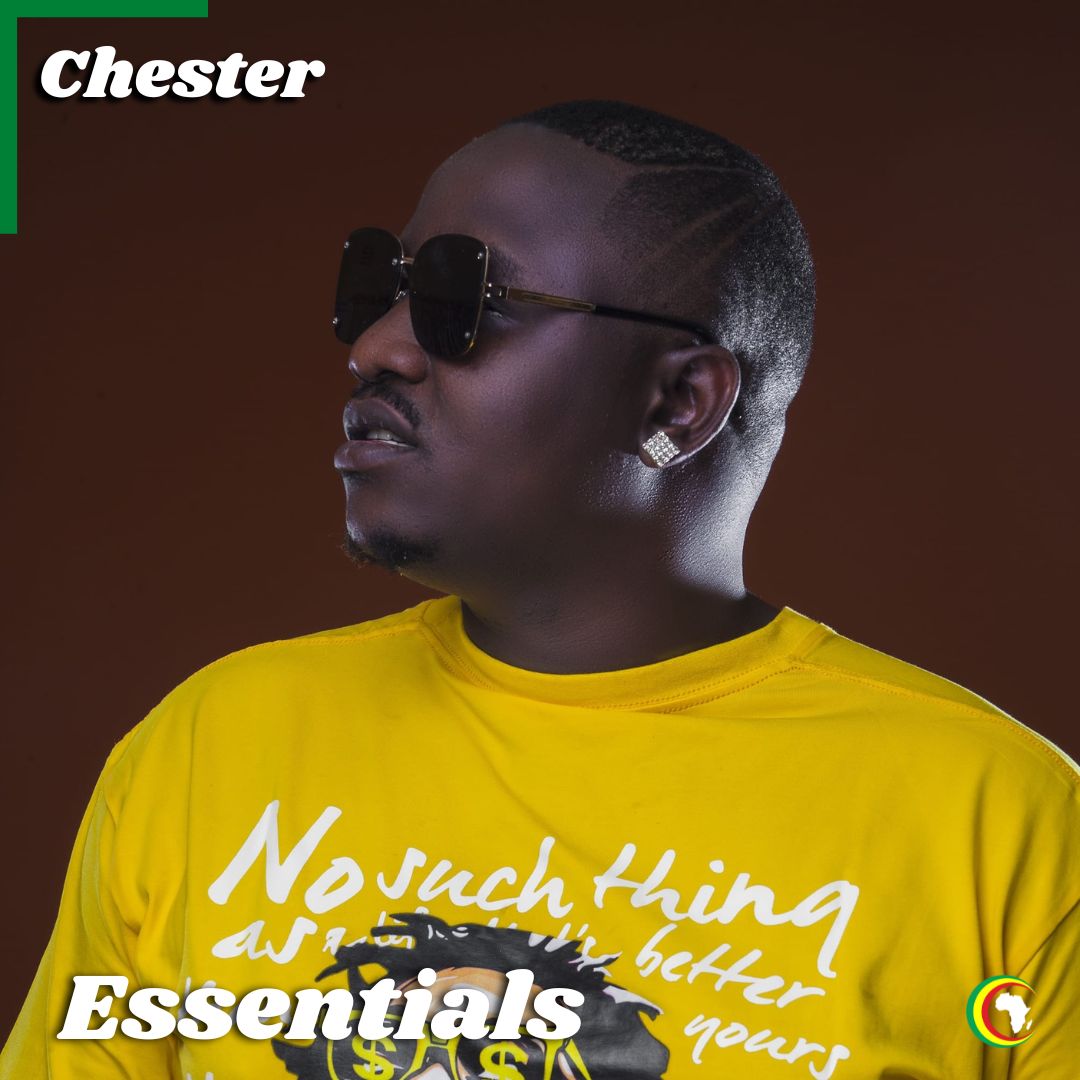 Chester Essentials Playlist AfroCharts