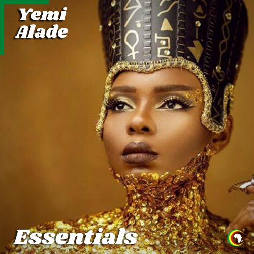 Yemi Alade Essentials