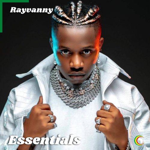 Rayvanny Essentials | Playlist - AfroCharts