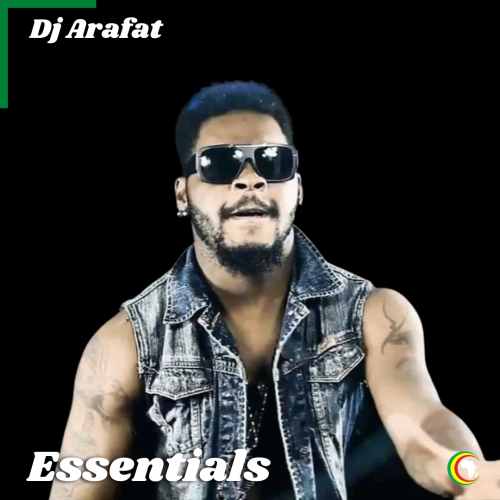 Dj Arafat Essentials