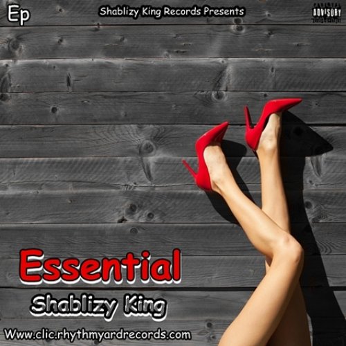 Essential Ep by Shablizy King