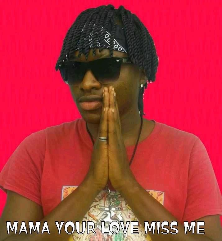 Mama Your Love Miss me