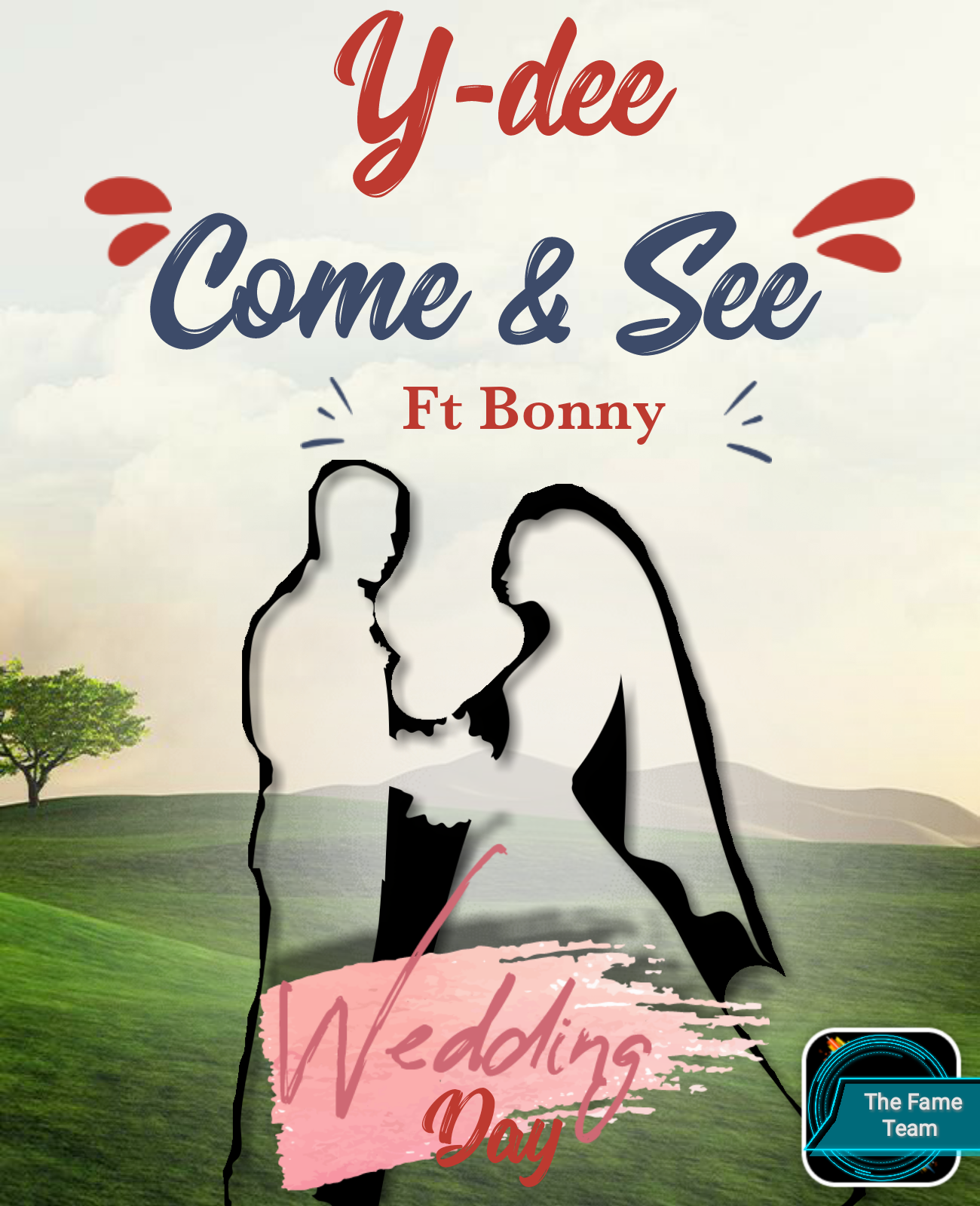 Come and See (Wedding song) Ft Bonny