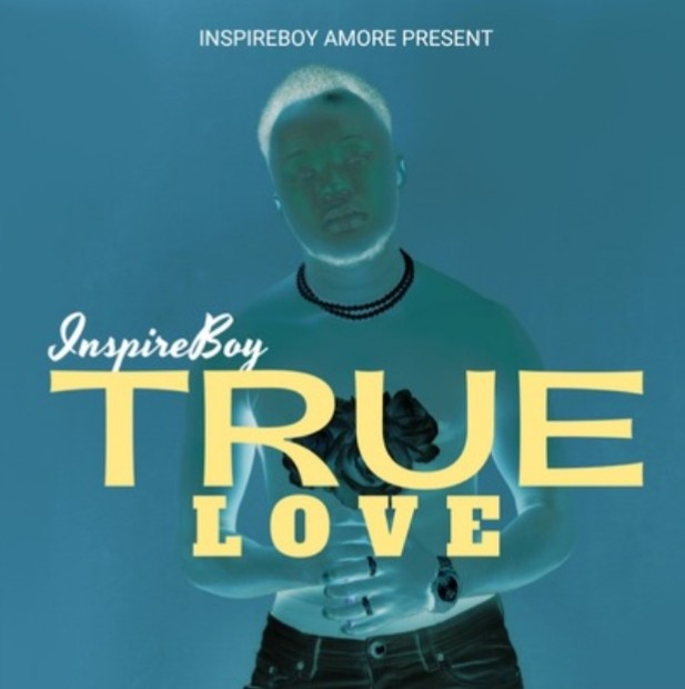TRUE LOVE by Inspireboy | Album
