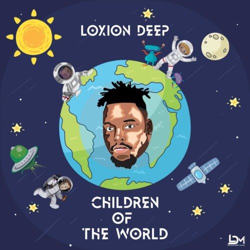 Children Of The World (Album) by Loxion Deep | Album