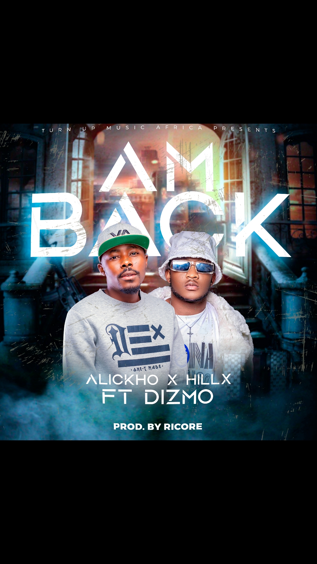 Am Back - x Hillx Fture Dizmo