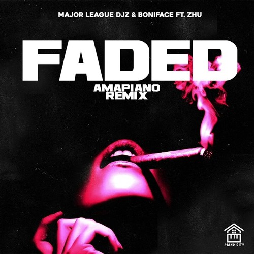 Faded (Amapiano Remix)  (Ft Zhu, Boniface)