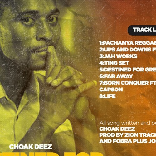 Destined for greatness ep by Choak Deez