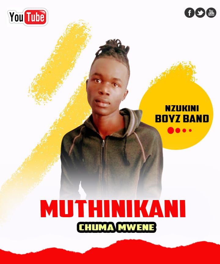 Nzukini Boyz Band(chuma mweene)