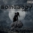 Somebody