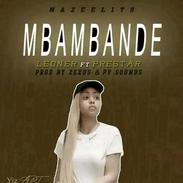 Mbambande (Ft Leoner Sky)