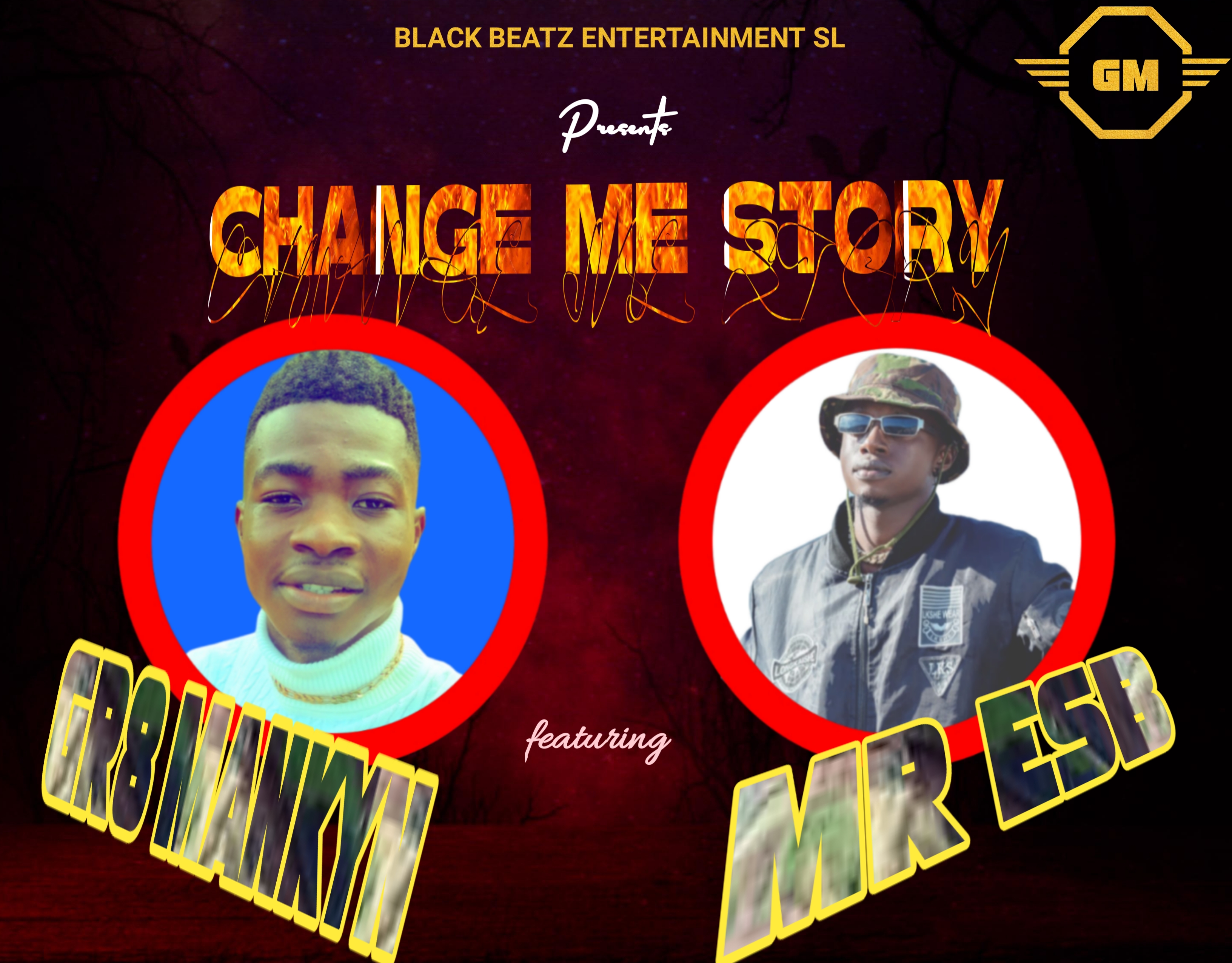 Change Me Story  (Ft Mr ESB