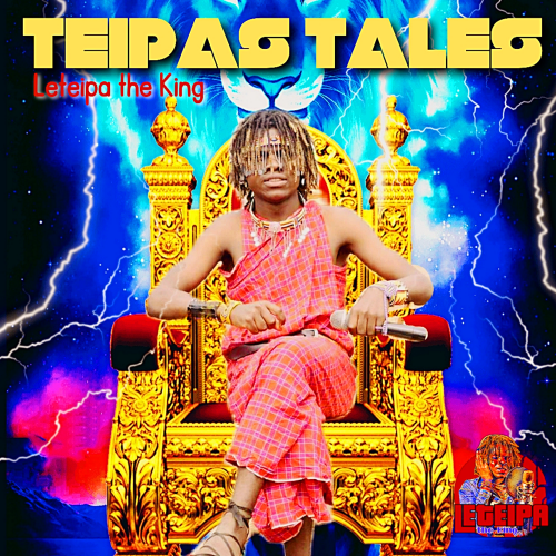 Teipas tales by Leteipa the King | Album
