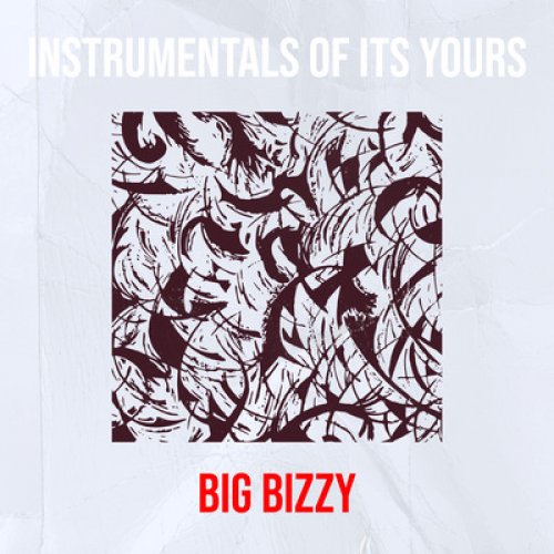 Instrumentals Of Its Yours