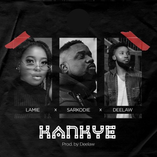 Kankye (Ft Sarkodie, Deelaw)