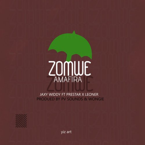Zomwe Amafira (Ft Jax widy, Leoner Sky