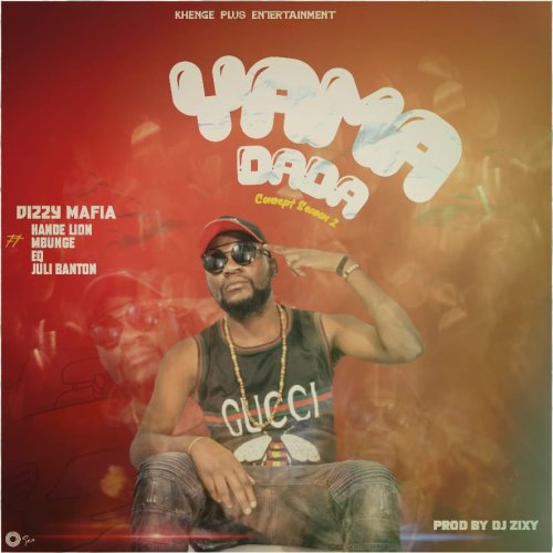 Yama DaDa Concept Season 2 (Ft Hande Lion, MbungeNado, Juli Banton & EQ