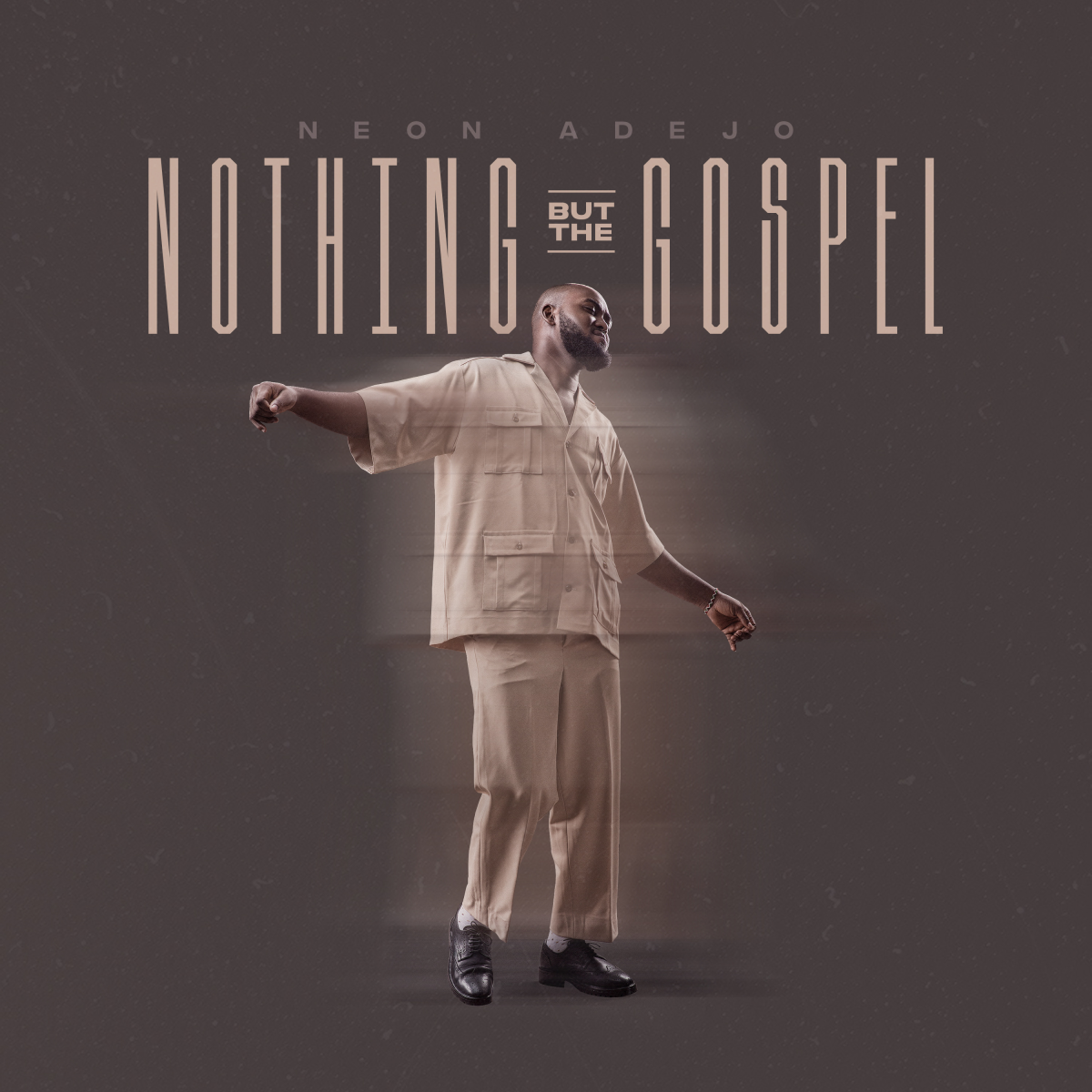 Nothing But The Gospel by Neon Adejo | Album