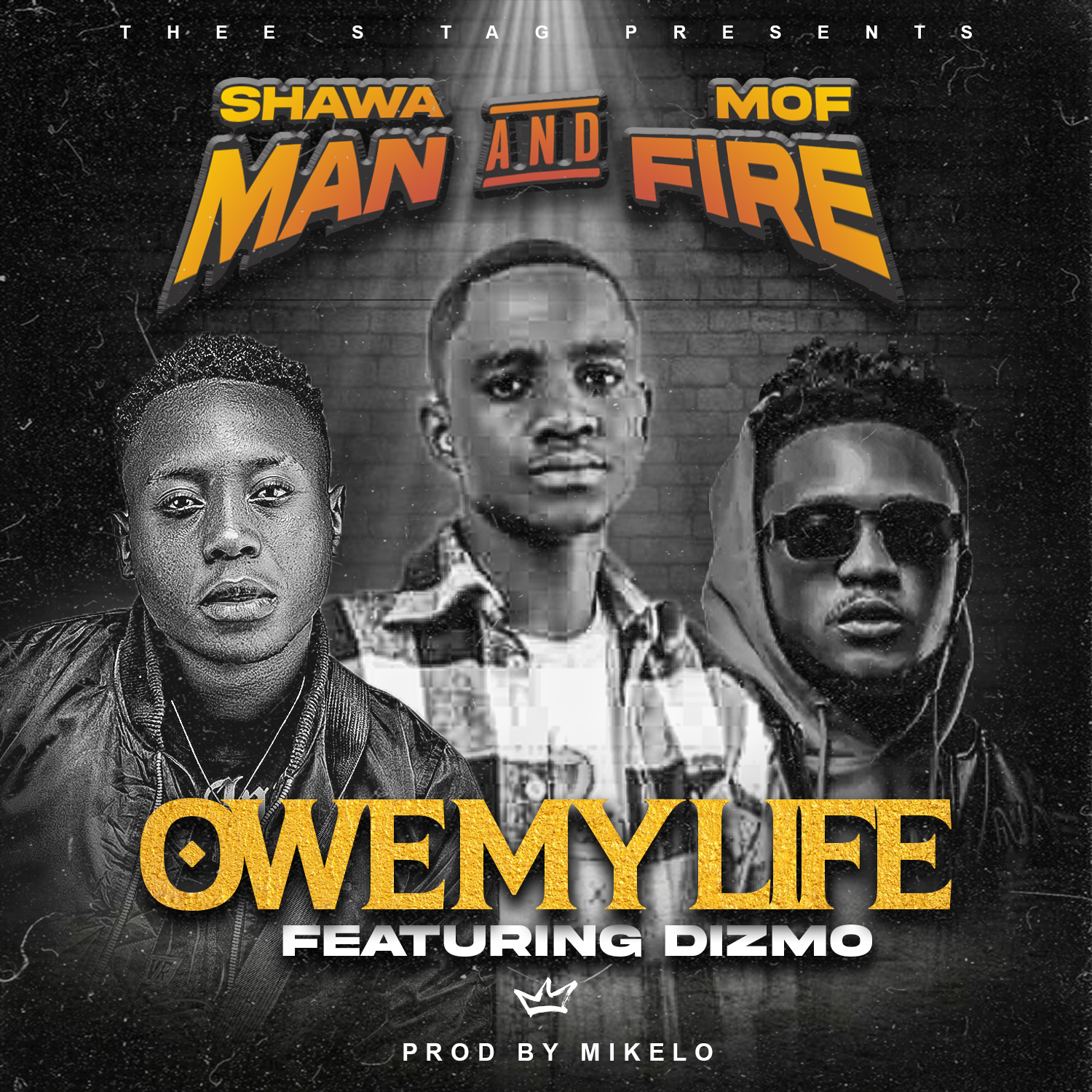 Owe My Life (Ft Dizmo, Moffire)