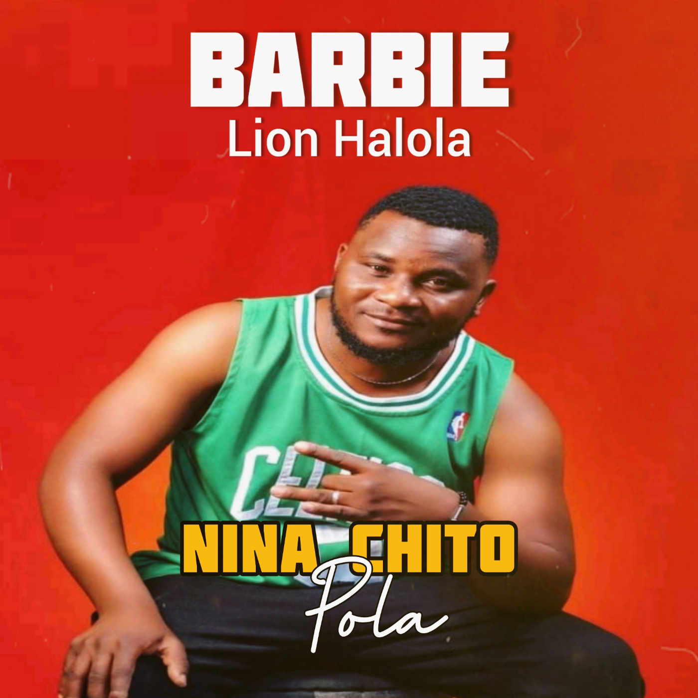 Nina Chito Pola by Barbie Lion Nkalamu | Album