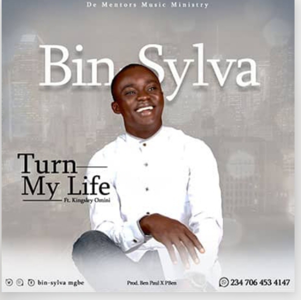 Turn my life Around by Bin-sylva Mgbe | Album