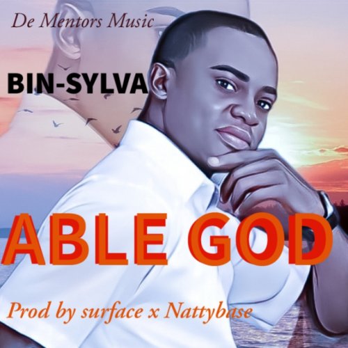 ABLE GOD by Bin-sylva Mgbe | Album