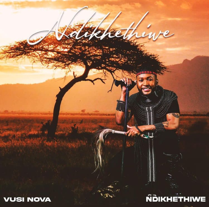 Ndikhethiwe EP by Vusi Nova | Album