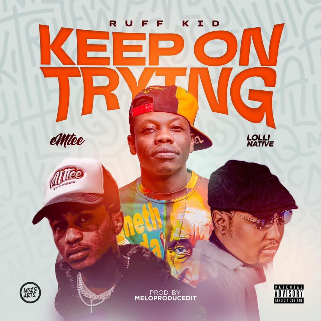 Keep On Trying (Ft Emtee & Lolli Native)