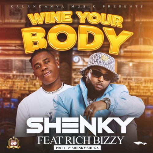 Wine Your Body (Ft Rich Bizzy)