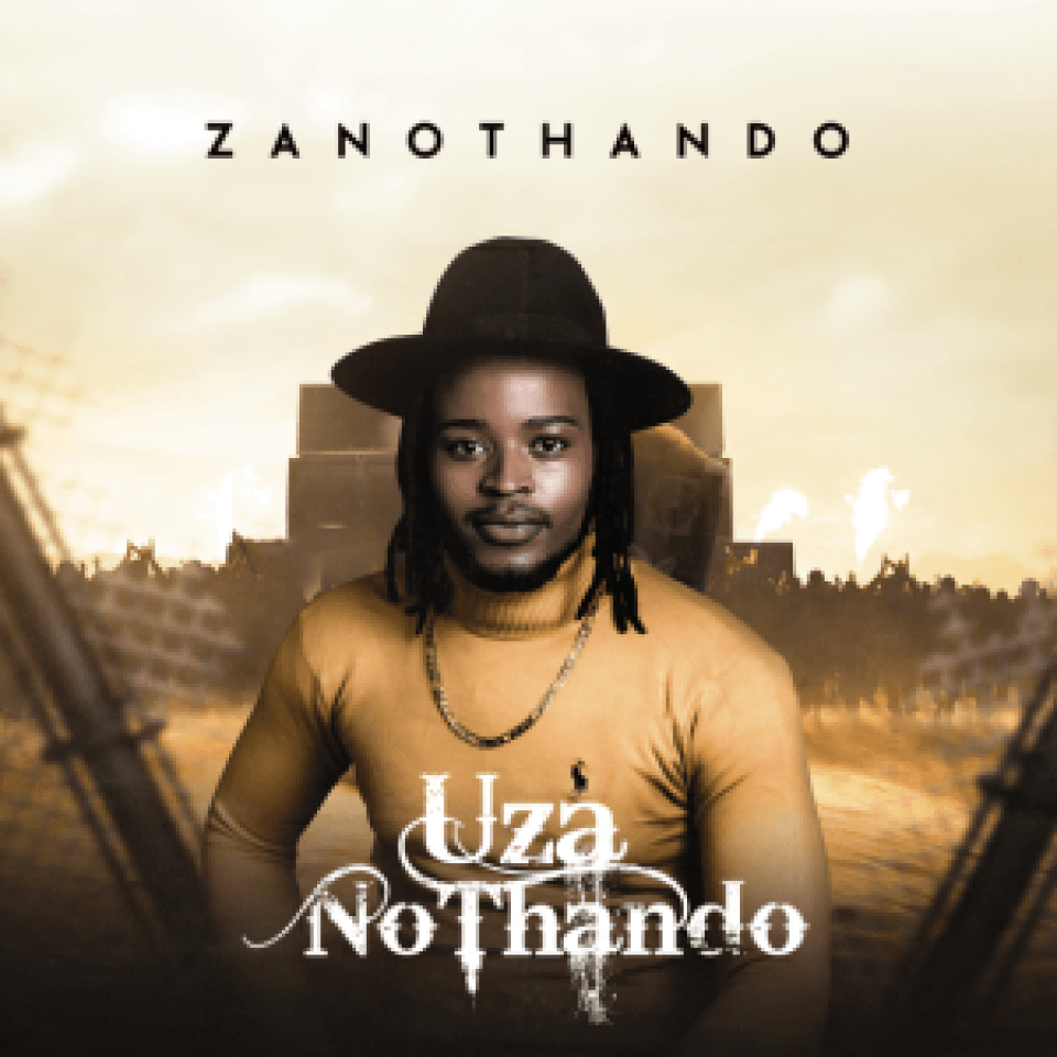 Uza Nothand by Zano Thando | Album