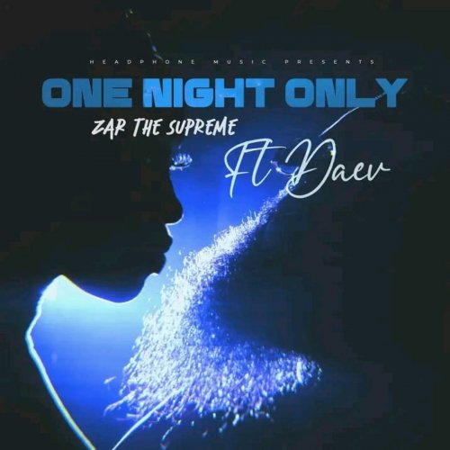 One Night Only (Ft Daev Zambia)