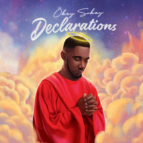 Declarations Album by Okey Sokay