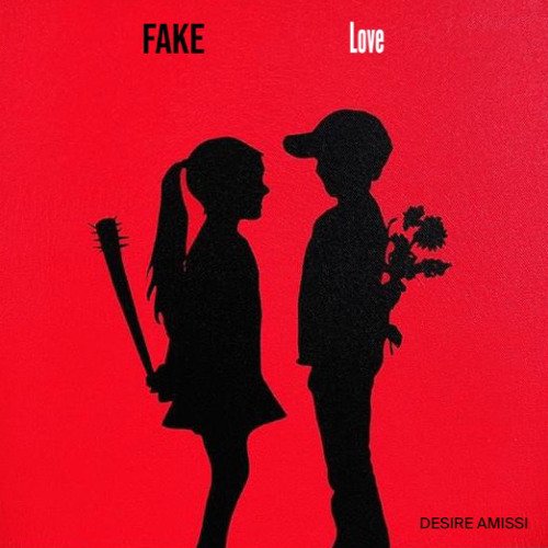 Fake love