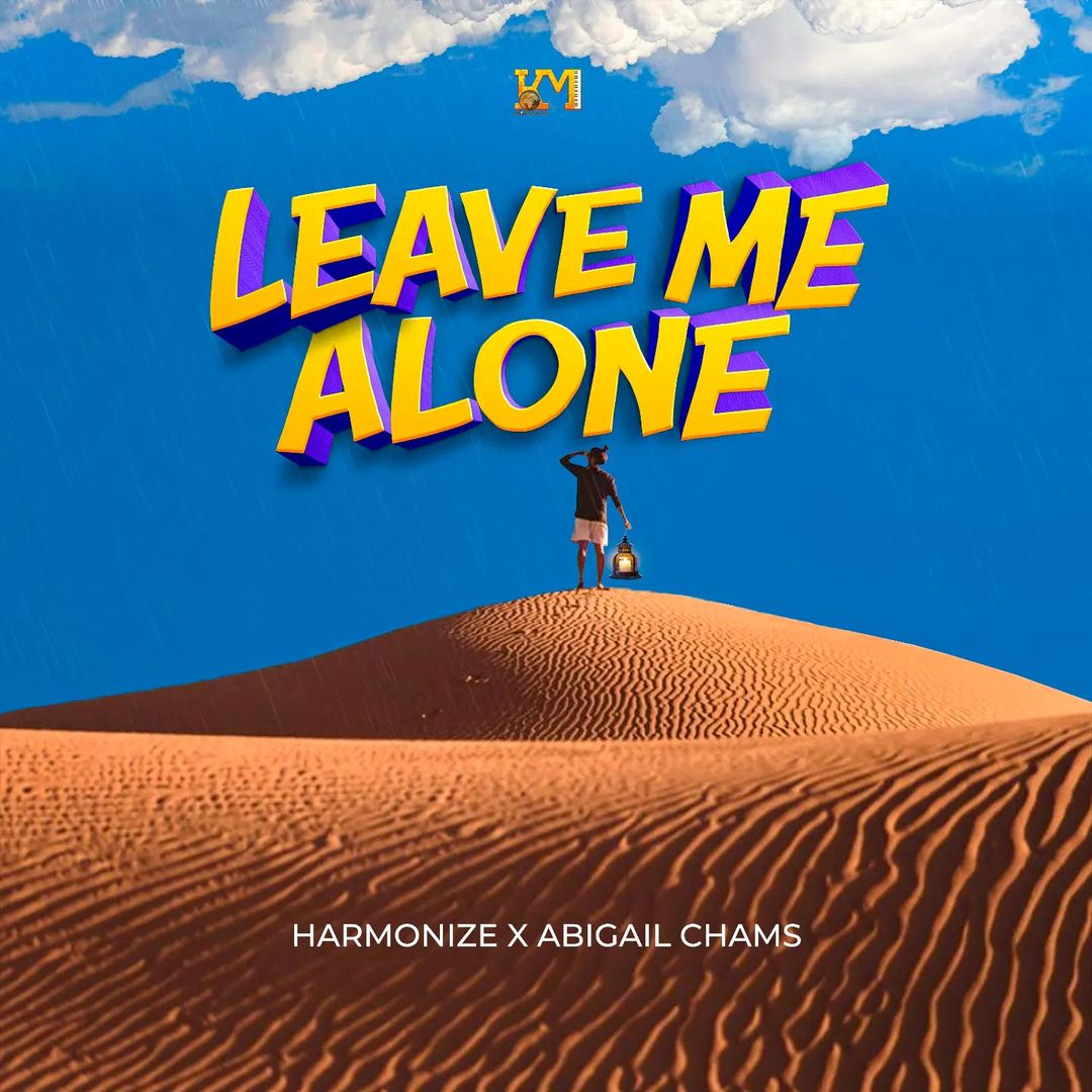 leave-me-alone-ft-abigail-chams-by-harmonize-afrocharts