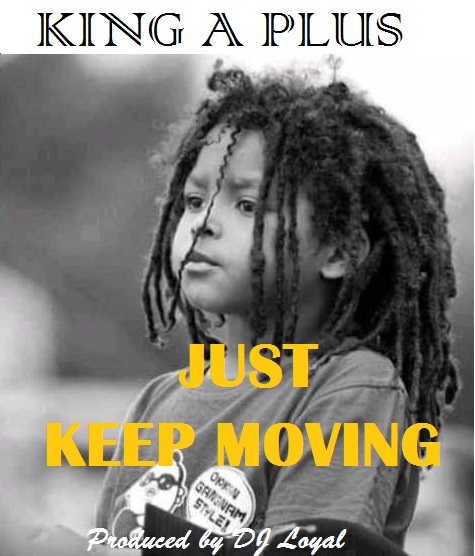 Just Keep Moving