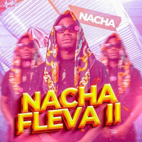Nachafleva II EP by Nacha | Album