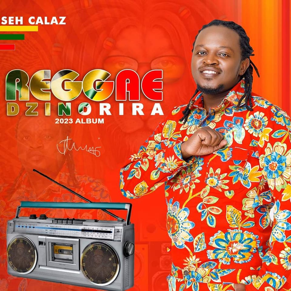 Reggae Dzinorira by Seh Calaz | Album