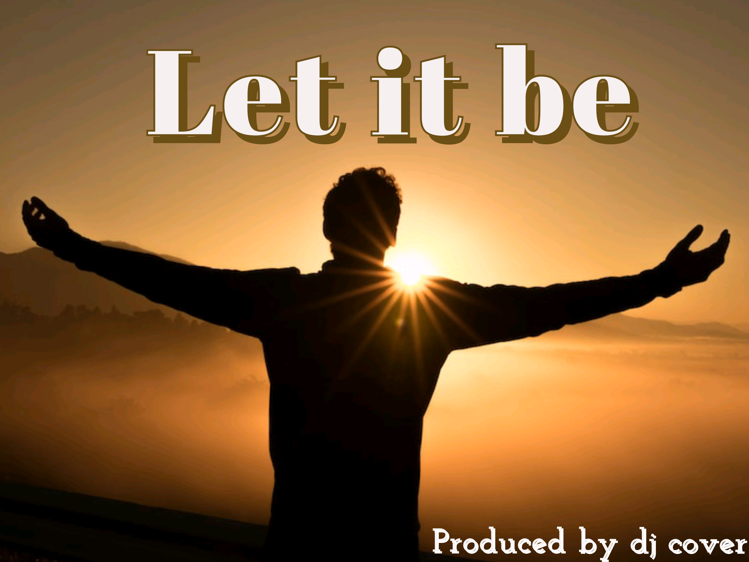 Let it be