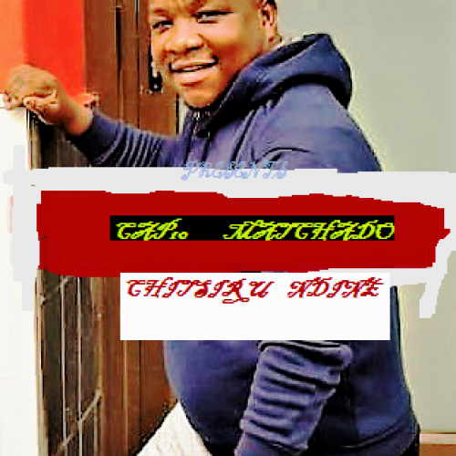 Chitsiru Ndine by Cap10 Matchado