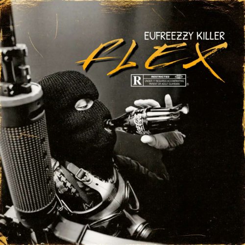 Eufreezzy Killer - Flex