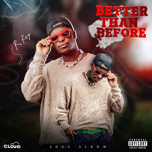 better than before by R kay | Album