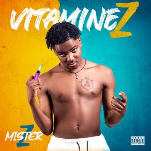 Vitamine Z by Mister Z | Album