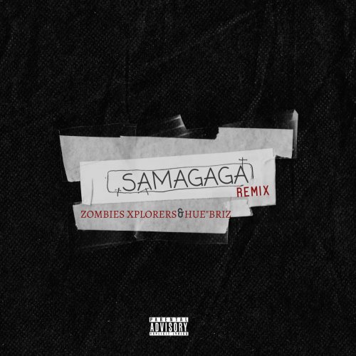 Samagaga Remix Ft Sito-Jah, 2Pills, Kadiya Zombie & Hue'Briz