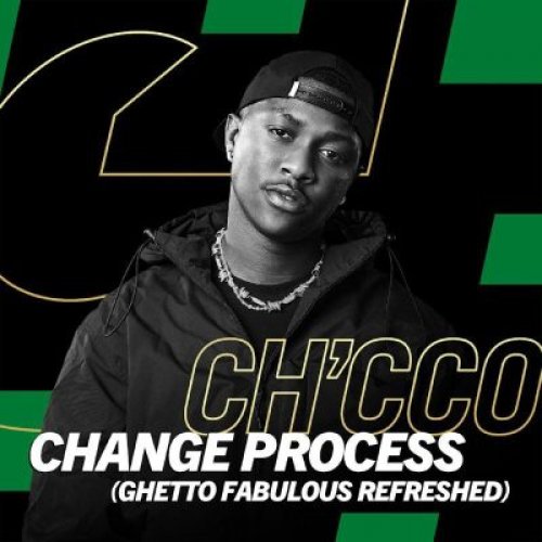 Change Process (Ft Blaqnick & MasterBlaq)