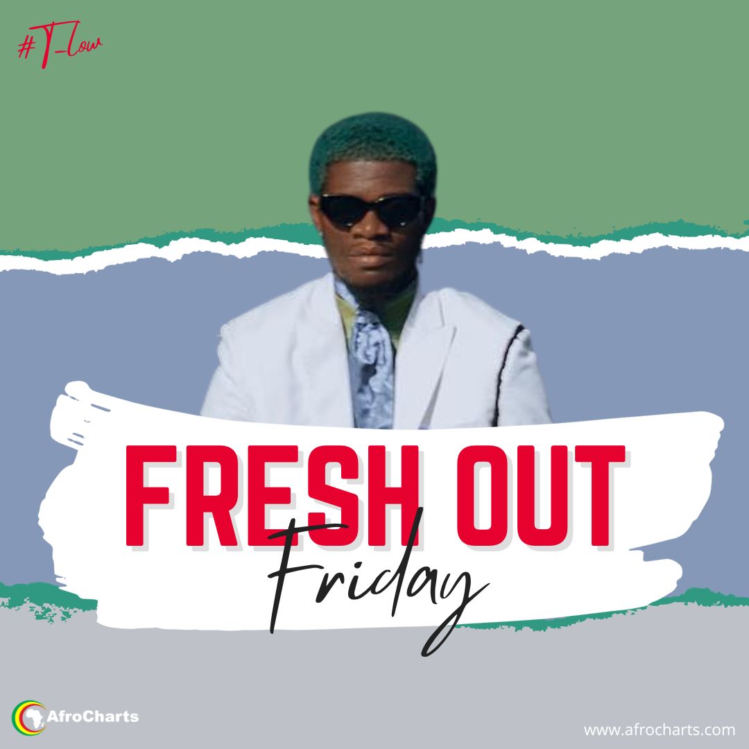 Fresh Out Friday (Ft T-Low)