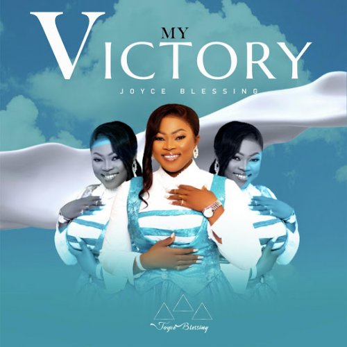 My Victory by Joyce Blessing
